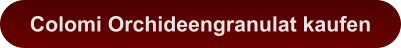 Colomi Orchideengranulat kaufen